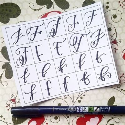 How to Write the Letter ‘F’ in Cursive Style: A Delve into the Artistic Approach